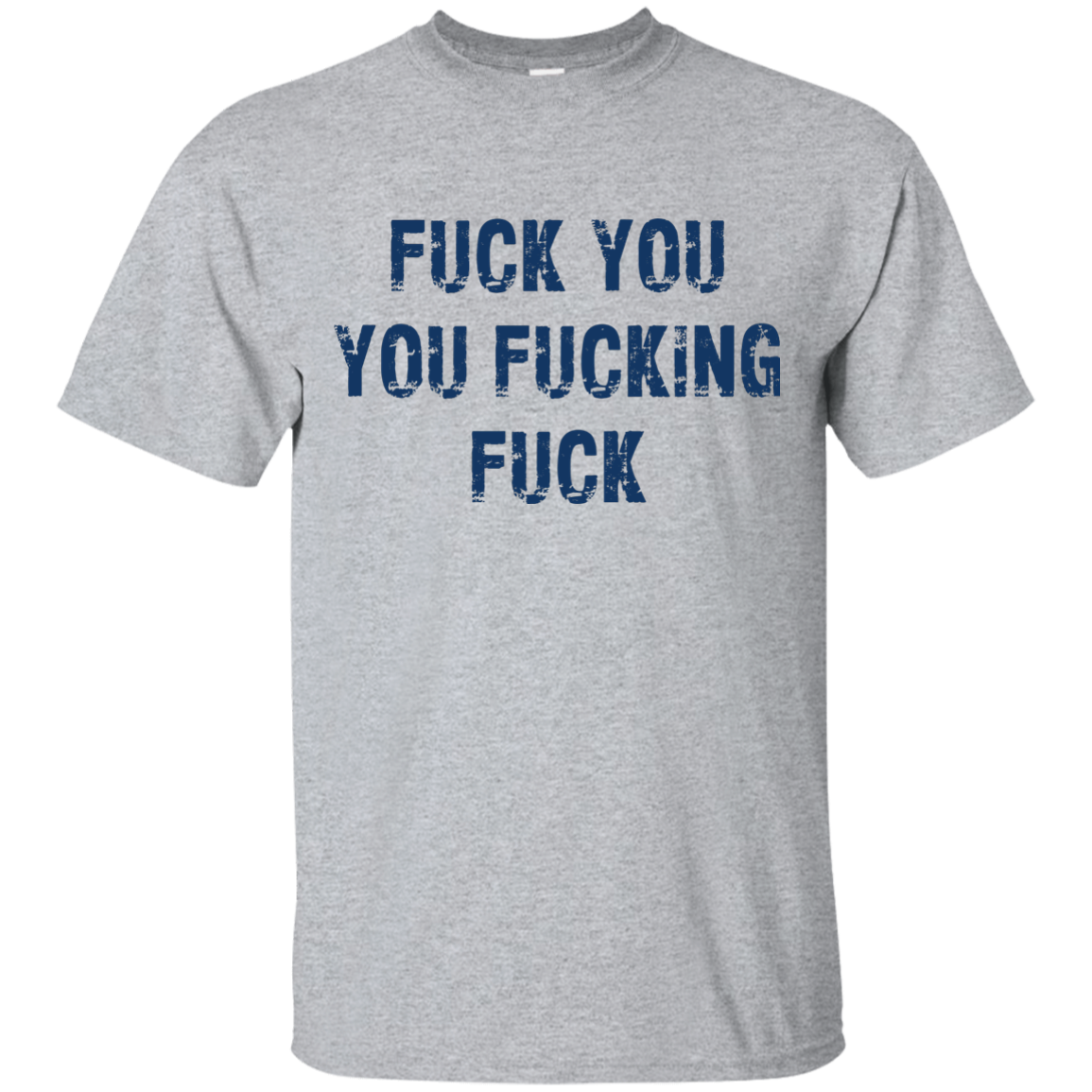 Fuck You You Fucking Fuck Funny Shirt, Hoodie, Tank - TeesGrab