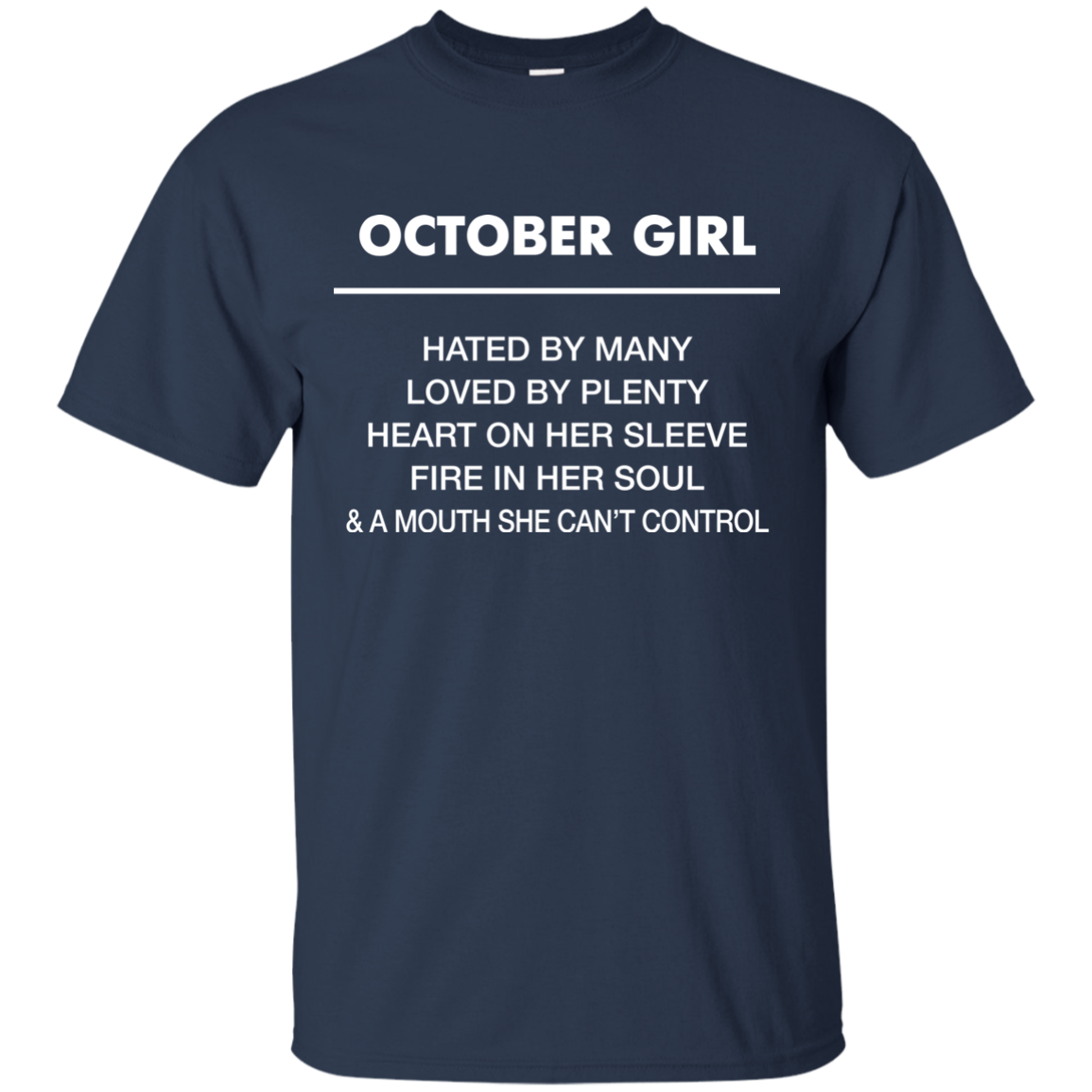 October Girl hated by many loved by plenty Shirt, Tank top - TeesGrab