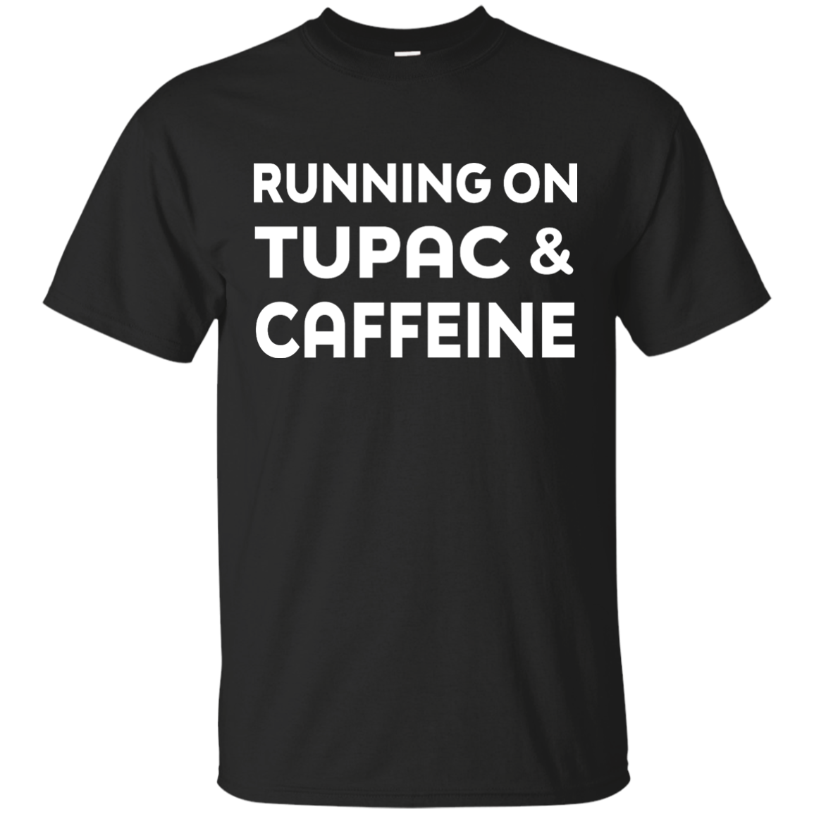 Running on Tupac & Caffeine Shirt, Hoodie, Tank - TeesGrab