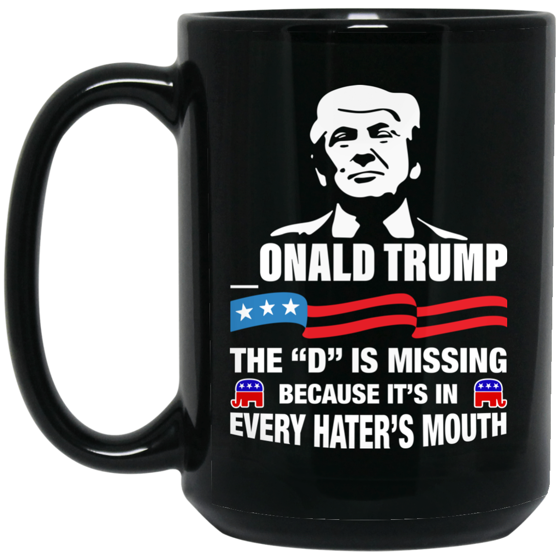 Onald trump - the d is missing coffee mug - teesgrab