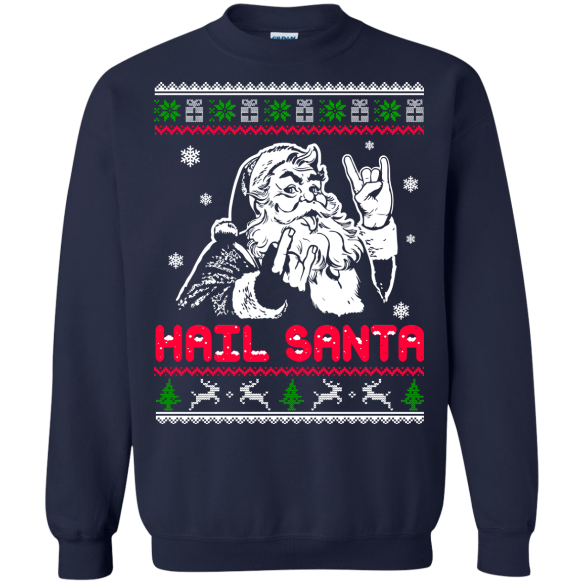 Hail Santa Ugly Christmas Sweater, Long Sleeve - TeesGrab
