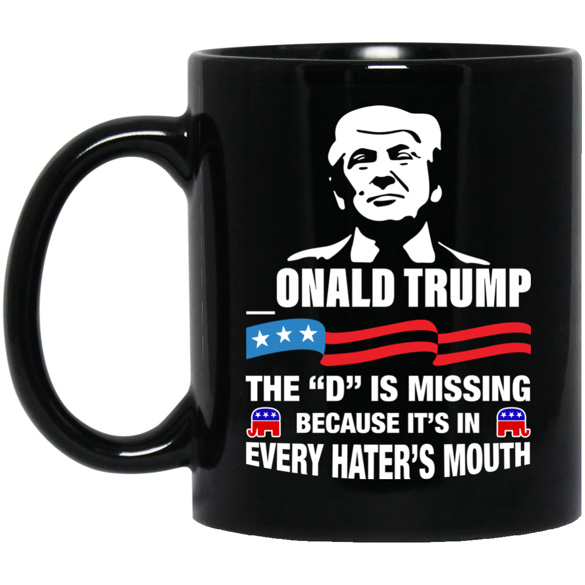 Onald trump - the d is missing coffee mug - teesgrab