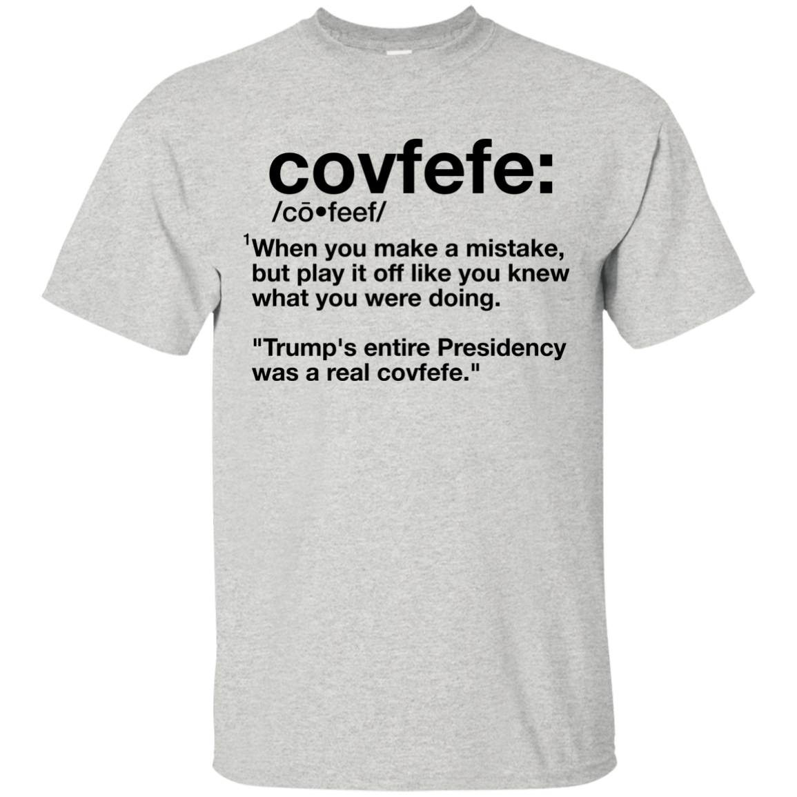 Trump: Covfefe Definition Funny Shirt, Hoodie, Tank - TeesGrab