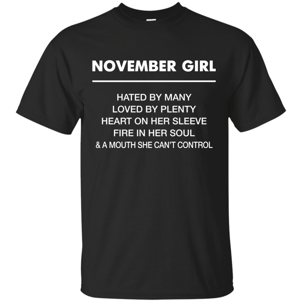 November Girl hated by many loved by plenty Shirt, Tank top - TeesGrab