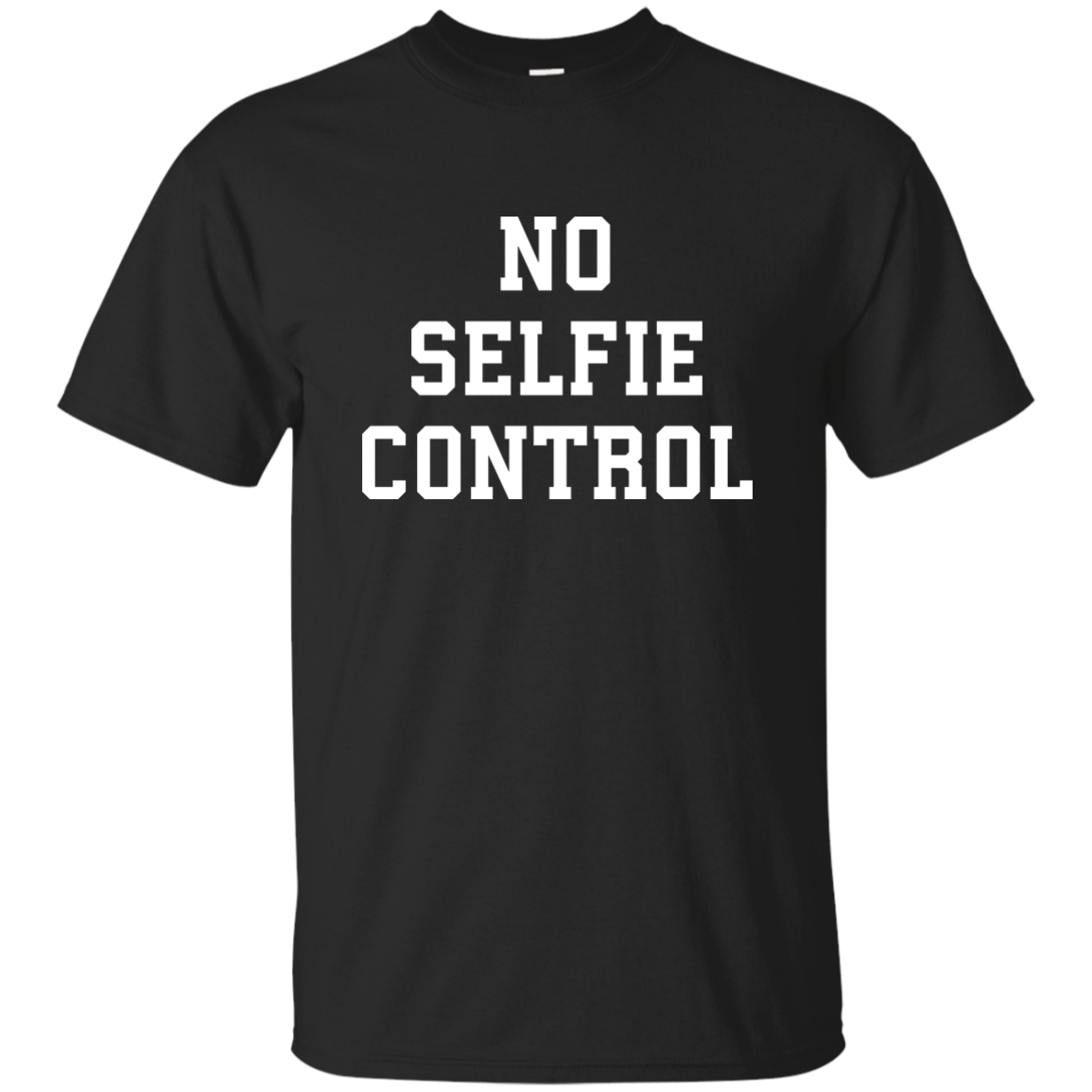 No Selfie Control Shirt, Tank Top - TeesGrab