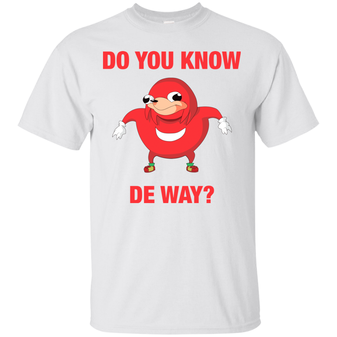 Ugandan Knuckles "Do You Know The Way" Shirt - TeesGrab