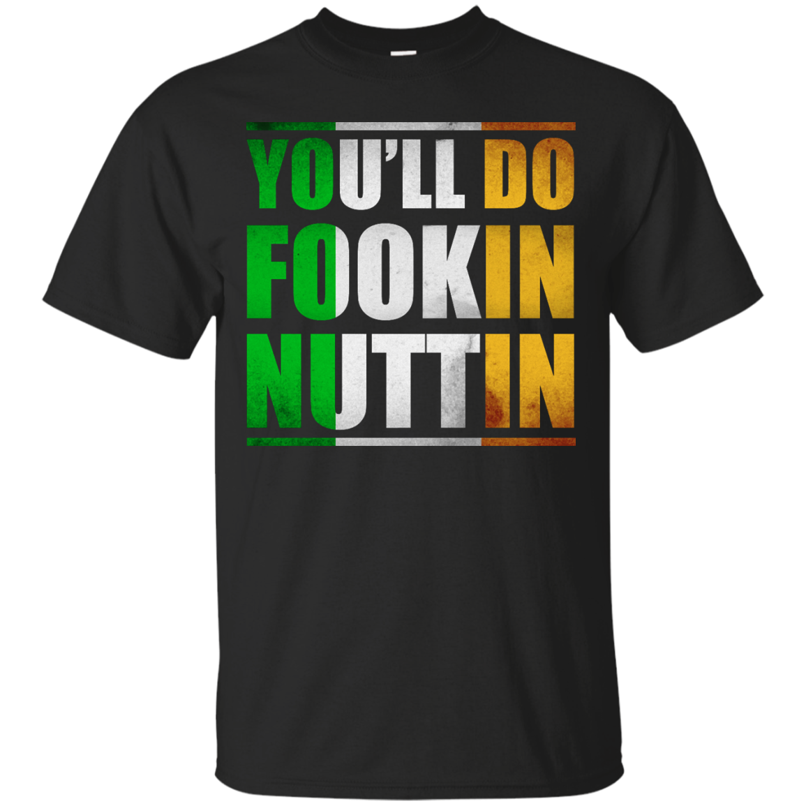 Conor McGregor: You'll Do Fookin Nuttin shirt, hoodie - TeesGrab