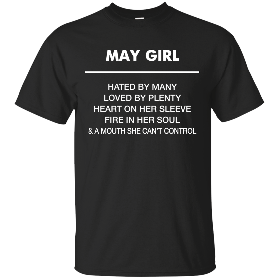May Girl hated by many loved by plenty Shirt, Tank top - TeesGrab