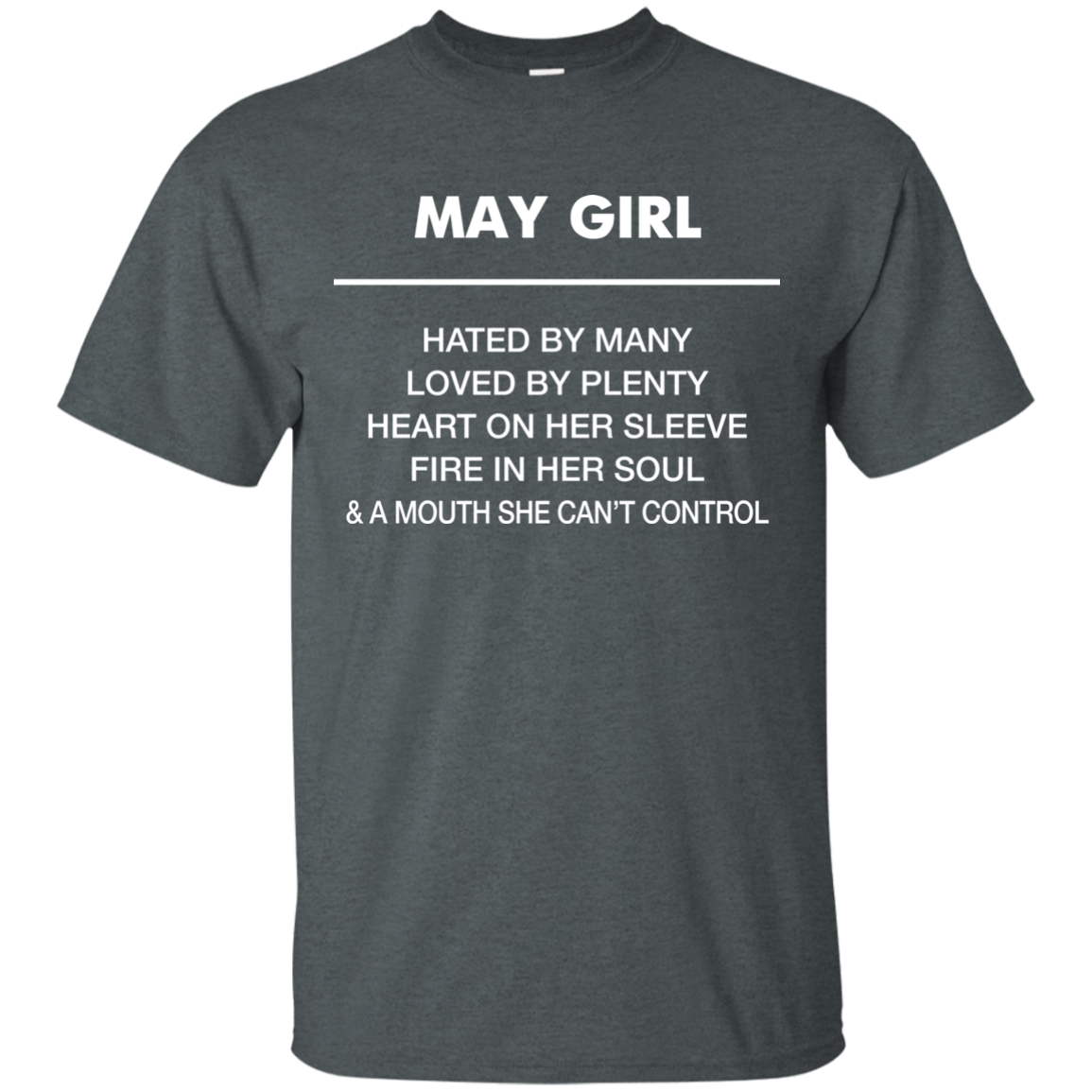 May Girl hated by many loved by plenty Shirt, Tank top - TeesGrab