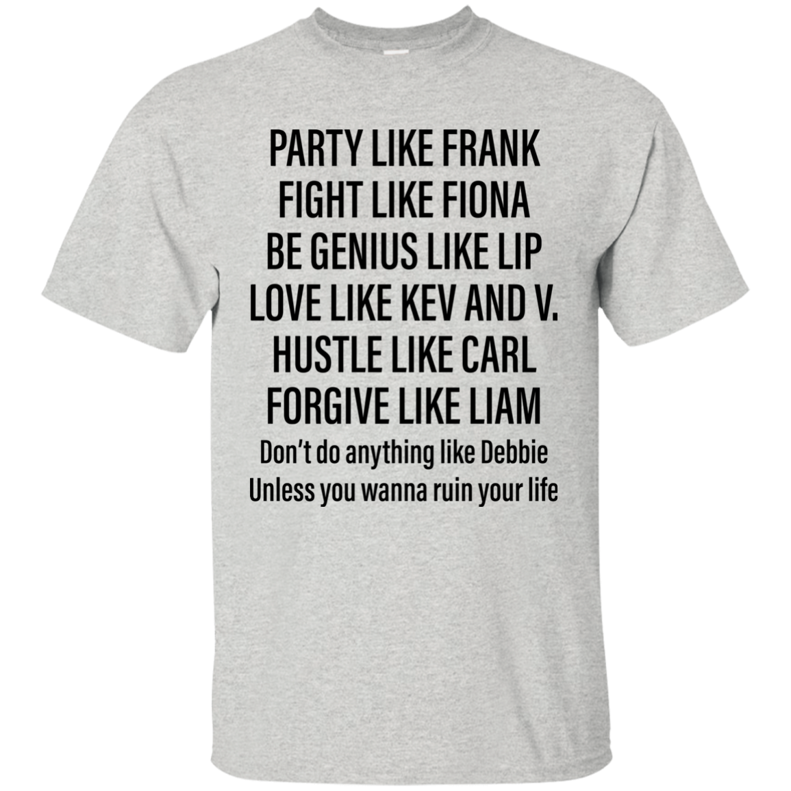 Party Like Frank Fight Like Fiora Be Genius Like Lip Shirt - TeesGrab