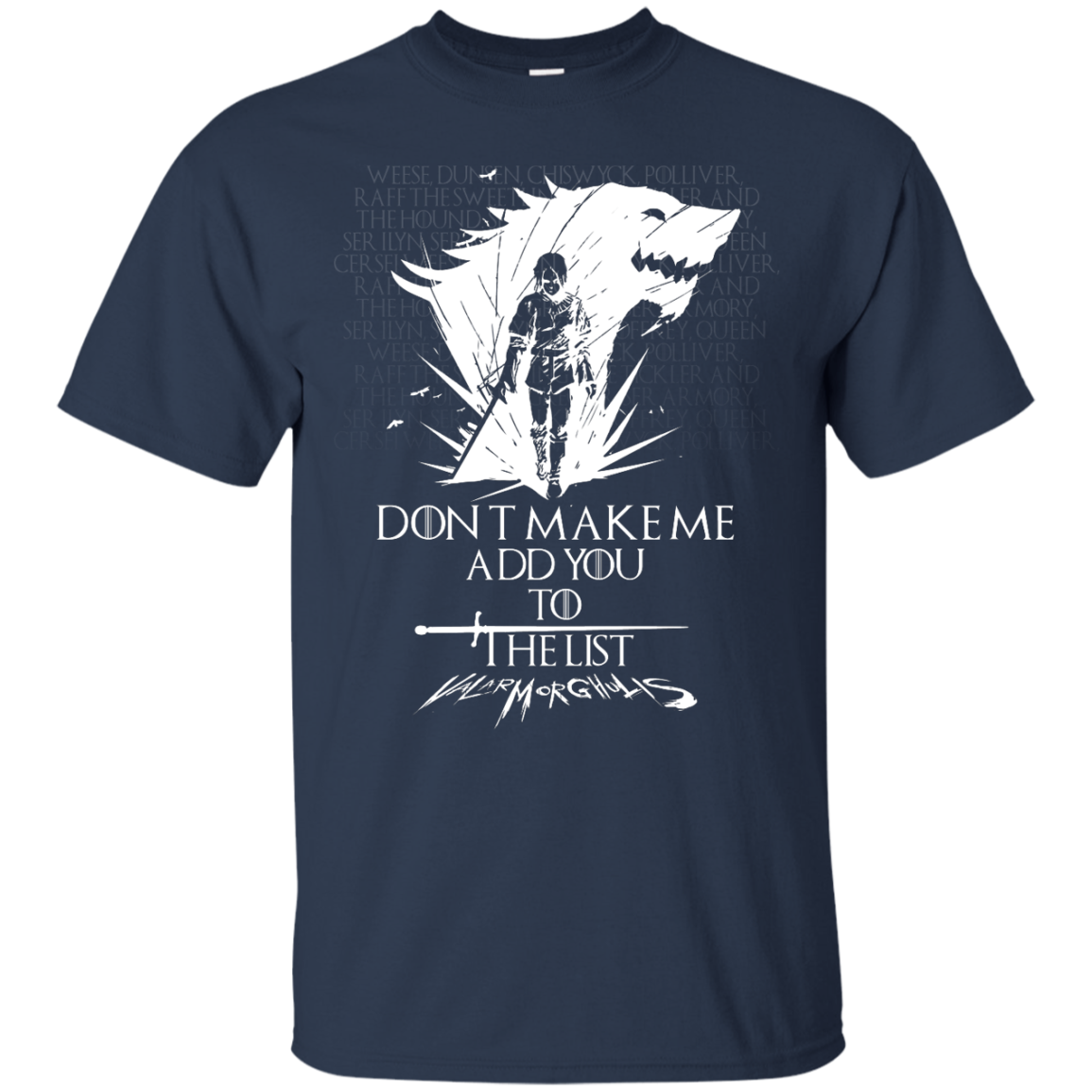 Game of Thrones: Arya Stark Don't make me add you to the list Shirt, Hoodie - TeesGrab