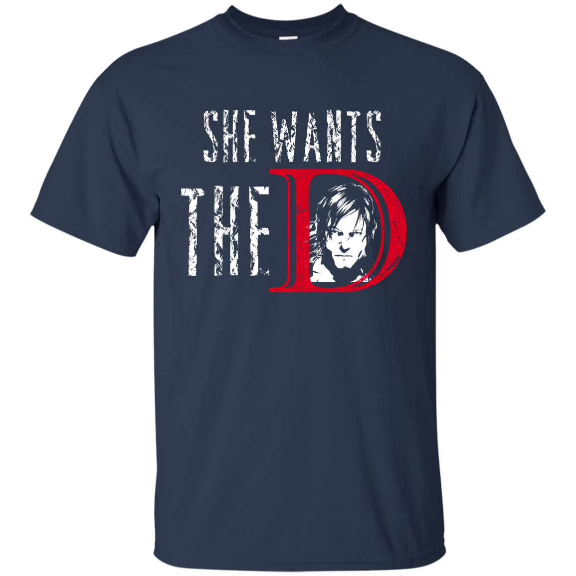 Daryl Dixon: She Wants The D shirt, hoodie, sweater, tank - TeesGrab