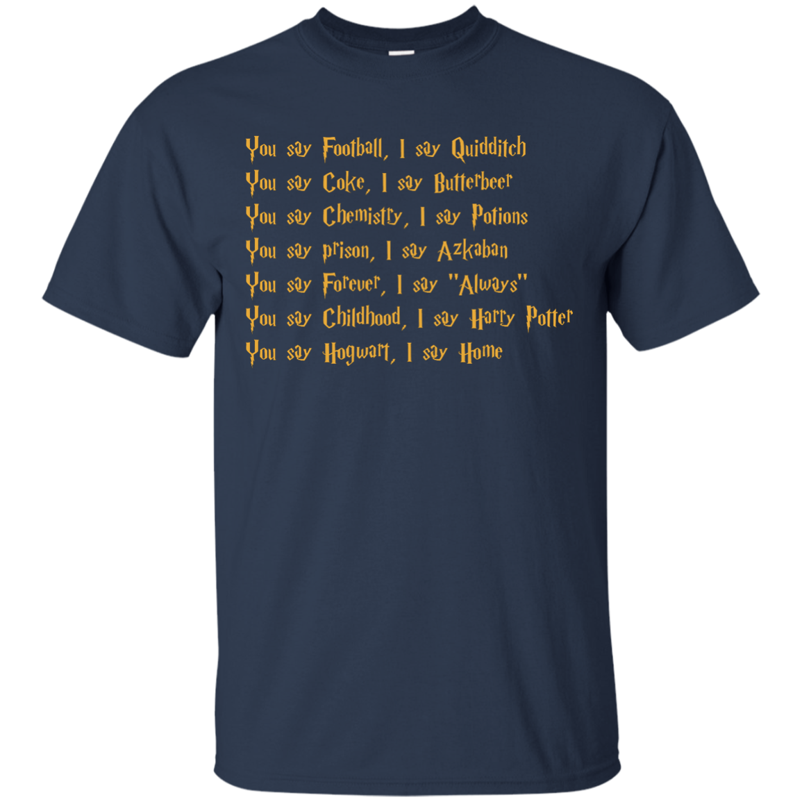 Harry Potter: You say Football I say Quidditch Shirt, Hoodie, Tank - TeesGrab
