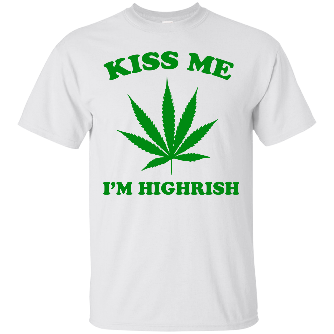 Patrick Day: Kiss me I'm highrish T-Shirt, Hoodie, Tank - TeesGrab