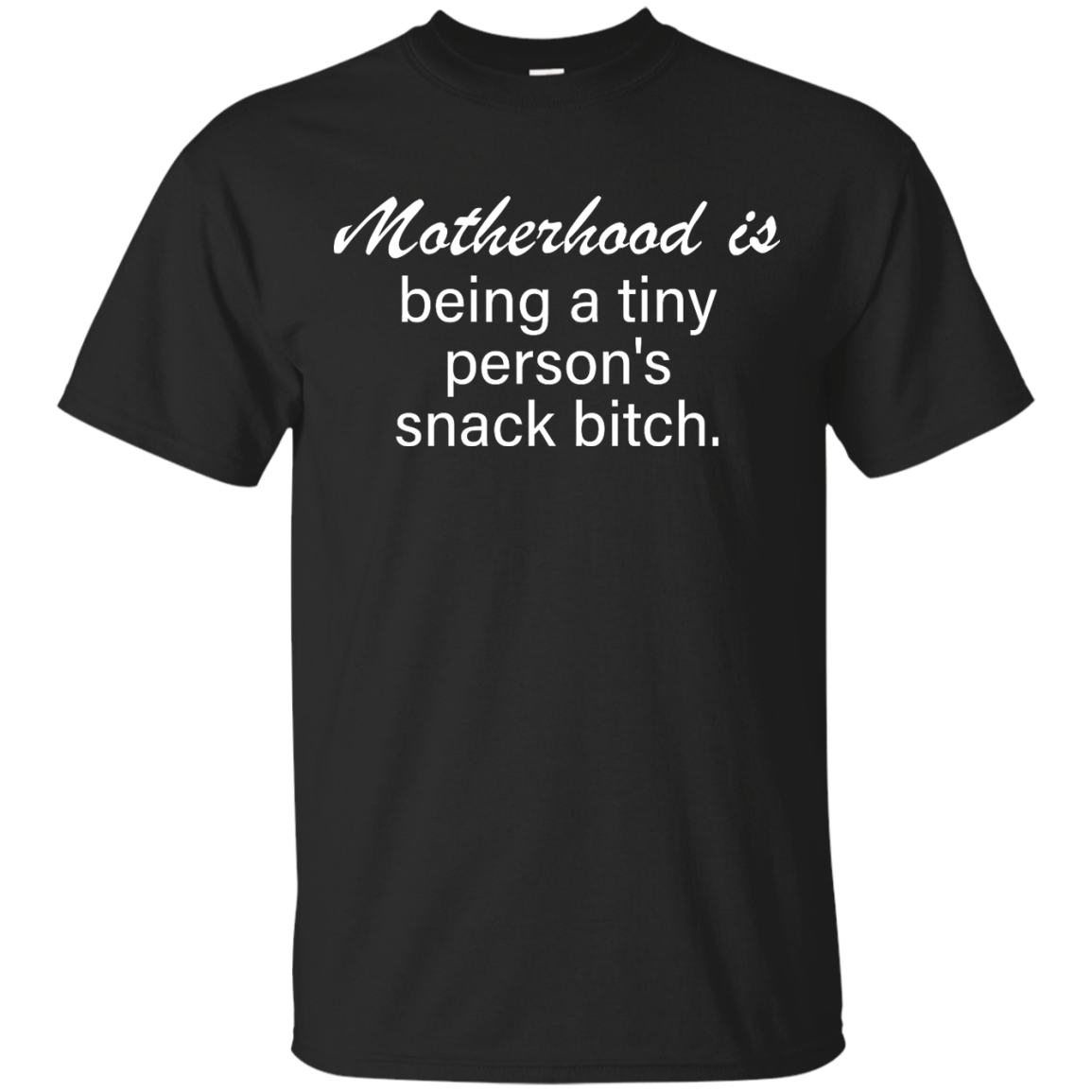 Motherhood is being a tiny person's snack bitch shirt, tank - teesgrab